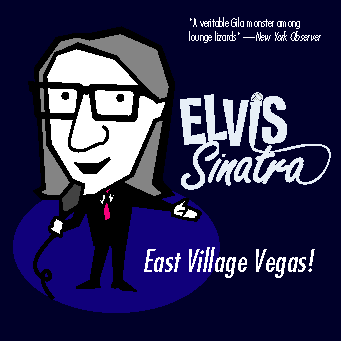 Elvis Sinatra - East Village Vegas (CD)