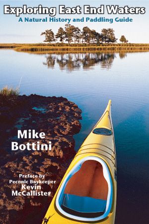 Exploring East End Waters: A Natural History and Paddling Guide