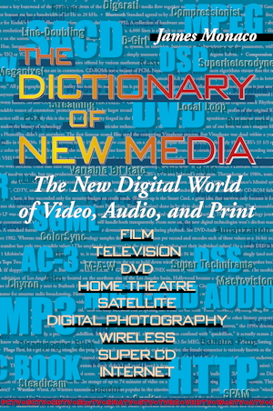 The Dictionary of New Media