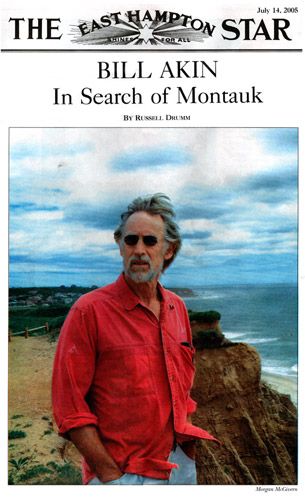 East Hampton Star: Bill Akin In Search of Montauk